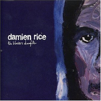 Damien Rice - The Blower's Daughter